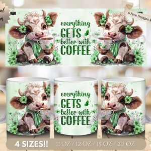 ハイランドカウグリーンマグラップPNG コーヒーですべてがより良くなる 11オンス 12オンス 15オンス 20オンス 面白い花柄の牛マグ昇華デジタルダウンロード