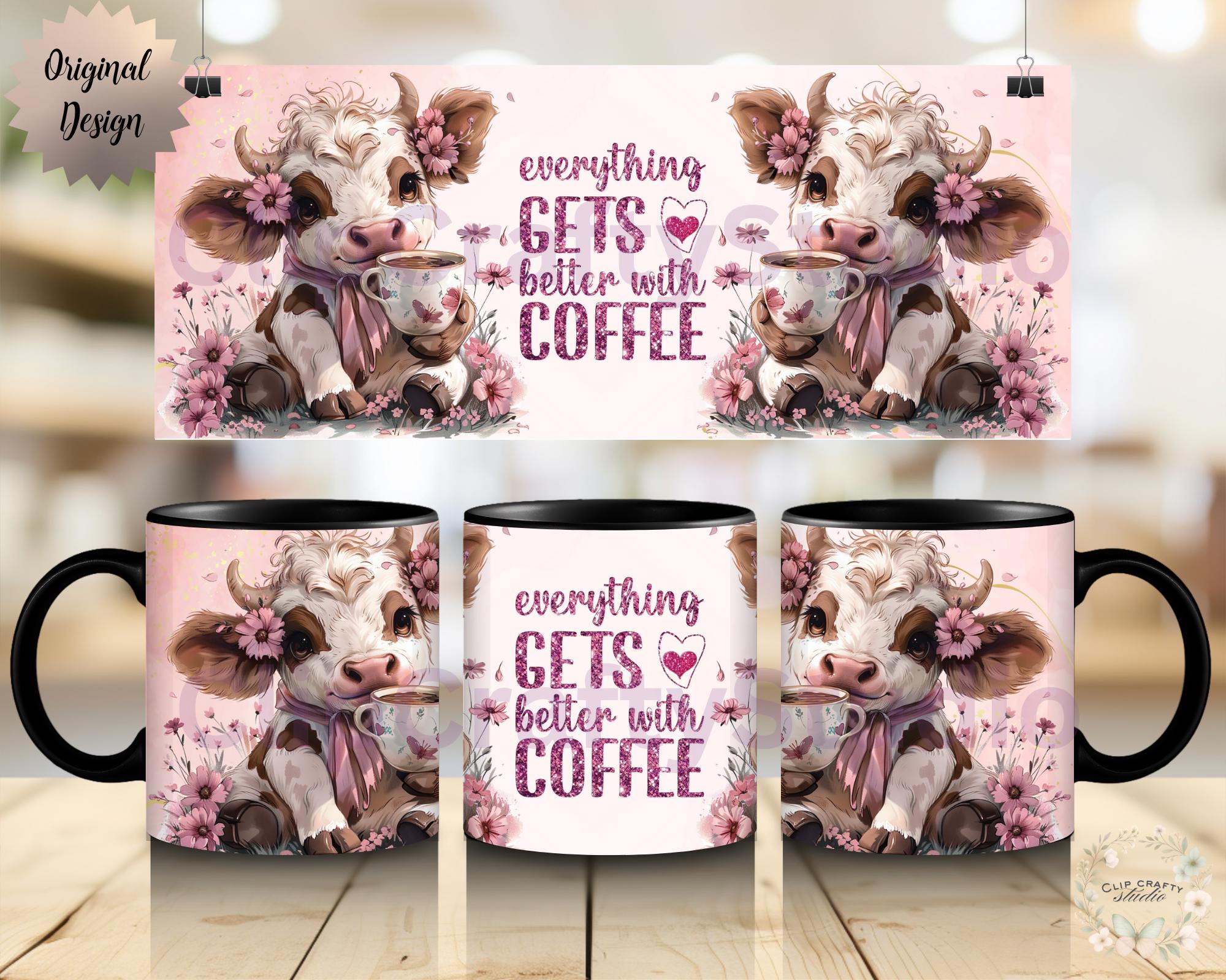 Cute Highland Cow Pink Mug Wrap PNG Everything Gets Better with Coffee 11oz 12oz 15oz 20oz Funny Floral Cow Mug Sublimation Digital Download - Thumbnail 2