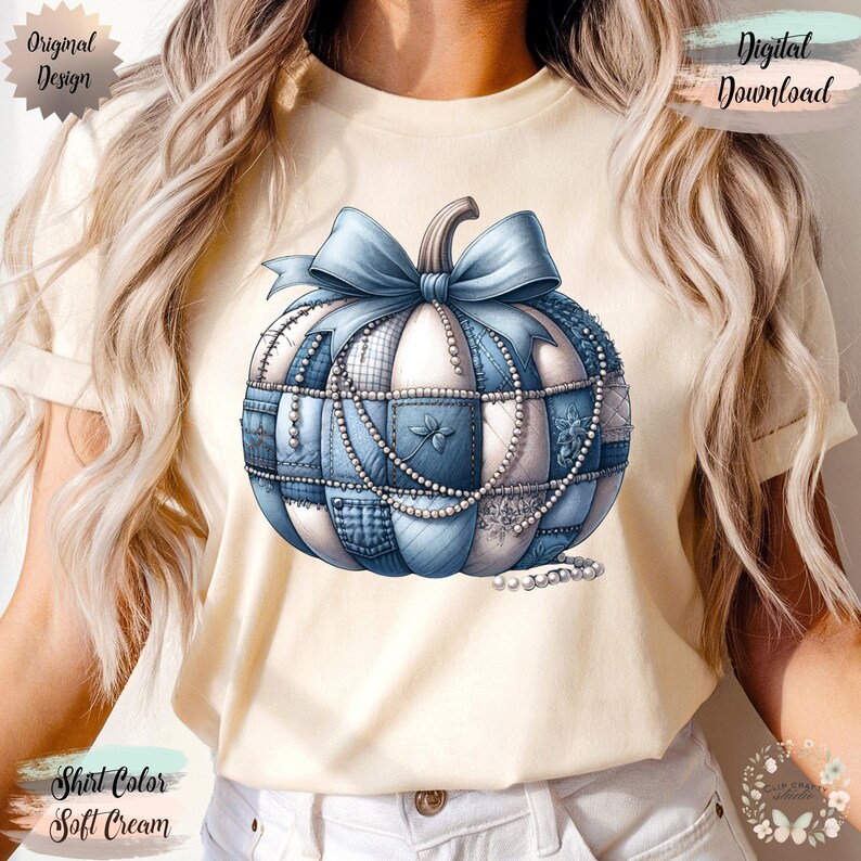 May include: A soft cream t-shirt with a blue and white patchwork pumpkin design, a blue bow, and pearl accents. The words "Original Design" and "Digital Download" are visible.