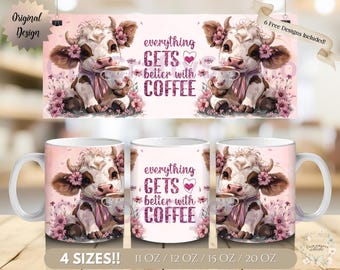 Jolie tasse rose vache Highland Wrap PNG Tout s'améliore avec du café 11 oz 12 oz 15 oz 20 oz Mug vache floral drôle sublimation téléchargement numérique