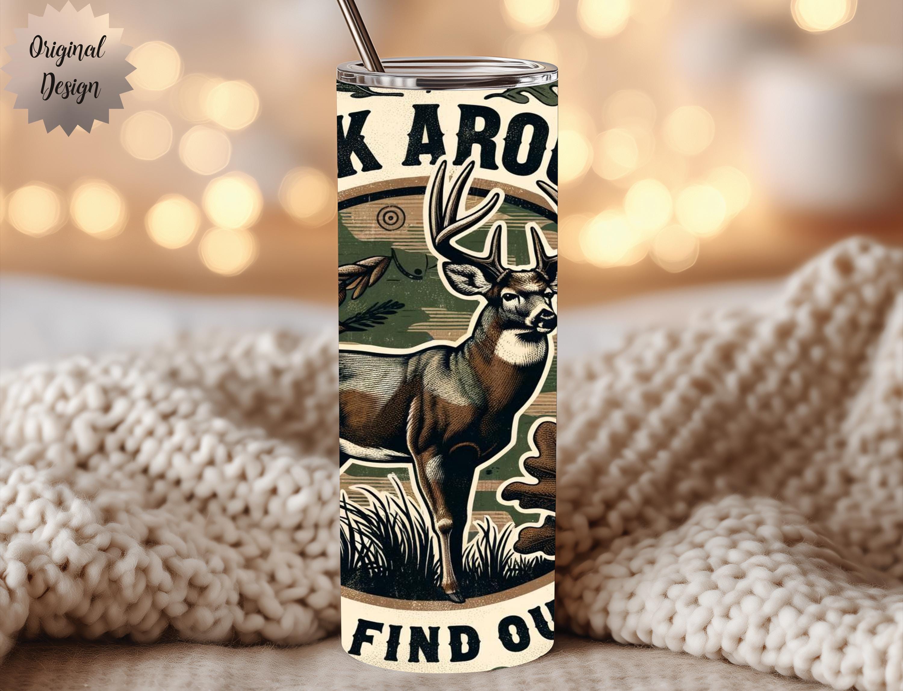 Deer Hunting Buck Around And Find Out Seamless 20oz Tumbler Wrap  - Thumbnail 2
