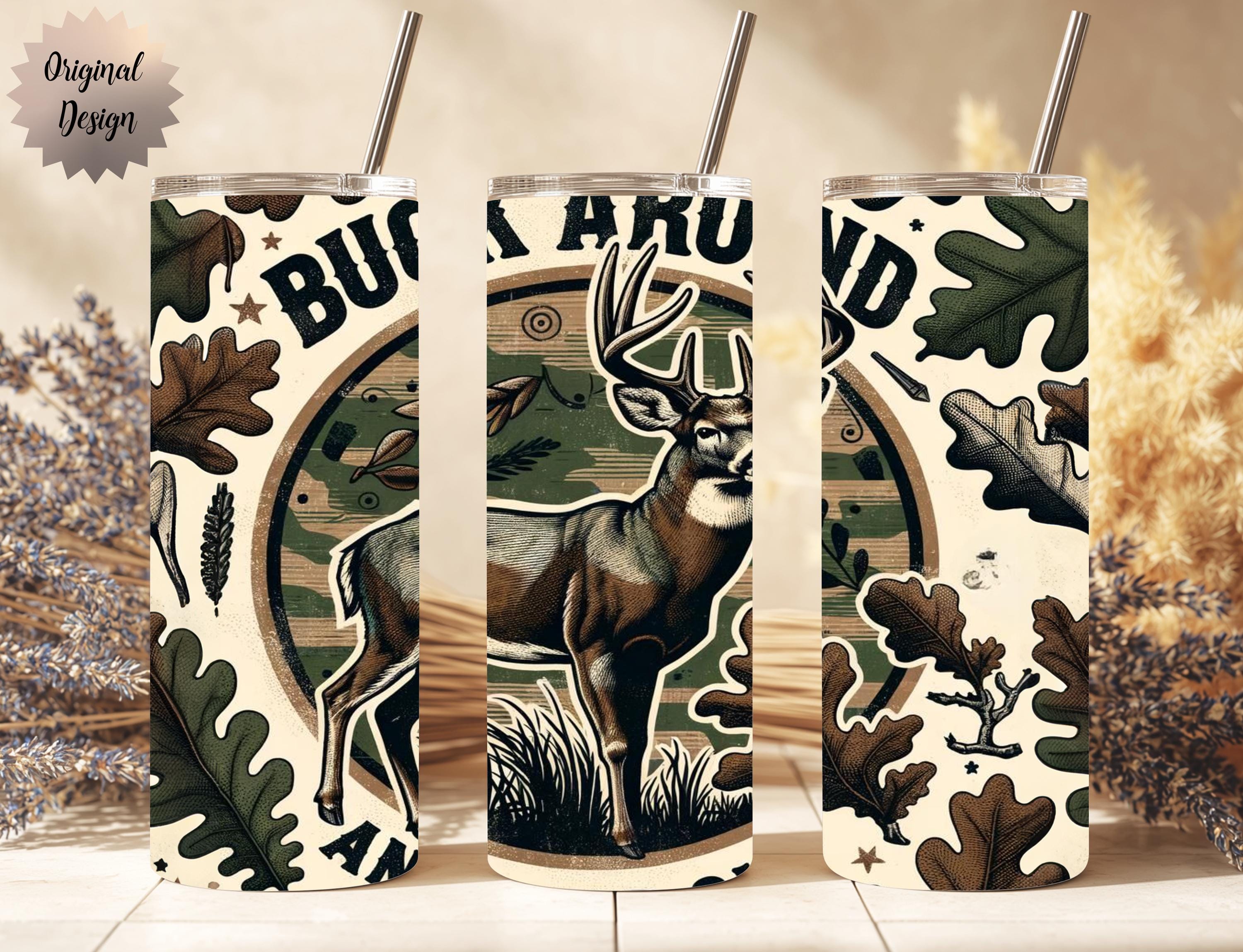 Deer Hunting Buck Around And Find Out Seamless 20oz Tumbler Wrap  - Thumbnail 3