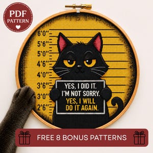 Funny Black Cat Cross Stitch Pattern true crime Sarcastic Cat Mugshot Snarky Cat Lover Gift Embroidery Design punto de cruz,point de croix