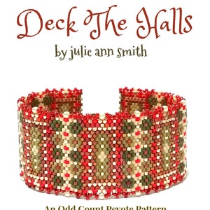 Patrón de pulsera Odd Count Peyote de Julie Ann Smith Designs DECK THE HALLS