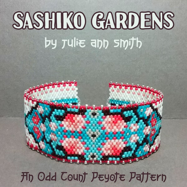 Julie Ann Smith Designs SASHIKO GARDENS Odd Count Peyote Bracelet Pattern