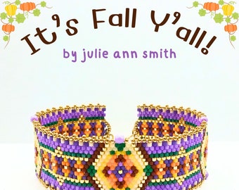 Julie Ann Smith Designs IT'S FALL Y'ALL Odd Count Peyote Bracelet