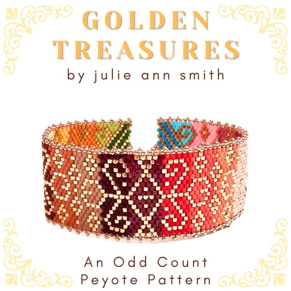 Julie Ann Smith Designs GOLDEN TREASURES Odd Count Peyote Bracelet Pattern