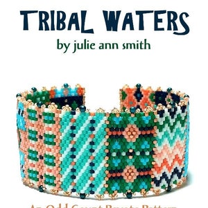 May include: A colorful beaded bracelet with a geometric pattern, titled "Tribal Waters" by Julie Ann Smith. The bracelet is made with an odd count peyote stitch.