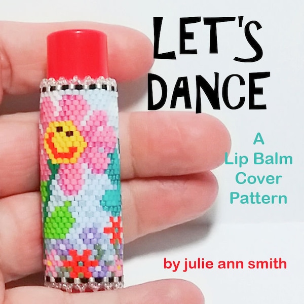 Julie Ann Smith Designs LET'S DANCE Flat Odd Count Peyote Lip Balm Cover Pattern