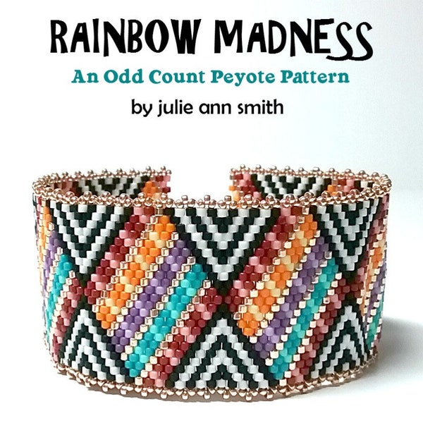 Julie Ann Smith Designs RAINBOW MADNESS Odd Count Peyote Bracelet Pattern