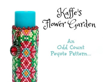 Julie Ann Smith Designs KAFFE'S FLOWER GARDEN Flat Odd Count Peyote Lip Balm Cover Pattern
