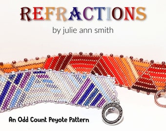 Julie Ann Smith Designs REFRACTIONS Modèle de bracelet en peyote impair