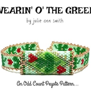 Julie Ann Smith WEARIN' o' THE GREEN Odd Count Peyote Bracelet Pattern image 3