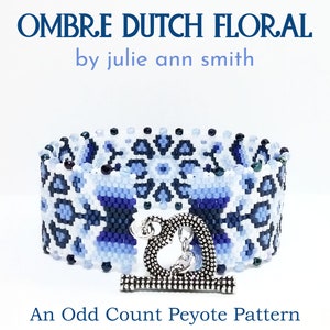 Julie Ann Smith Designs OMBRE DUTCH FLORAL Odd Count Peyote Bracelet Pattern image 2