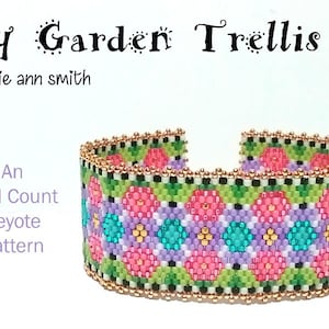 May include: A colorful beaded bracelet with a floral pattern. The bracelet is made with an odd count peyote stitch and features pink, green, purple, and turquoise beads. The text "My Garden Trellis by Julie Ann Smith" is visible above the bracelet.