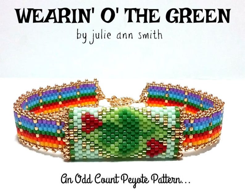 Julie Ann Smith WEARIN' o' THE GREEN Odd Count Peyote Bracelet Pattern image 2