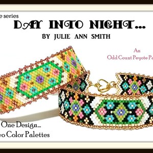 Julie Ann Smith Designs DAY INTO NIGHT Odd Count Peyote Bracelet Pattern
