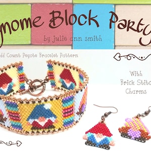 May include: A colourful beaded bracelet featuring a gnome design, created using peyote stitch. The bracelet has a copper clasp and comes with a matching pair of gnome earrings with brick stitch charms. The title "Gnome Block Party" and the designer's name "Julie Ann Smith" are written above the bracelet.