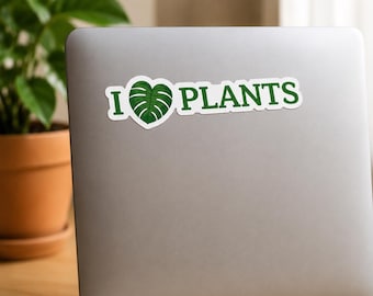 I Love Plants Sticker | Monstera Leaf Vinyl Decal (Waterproof)