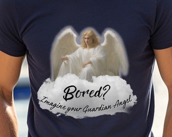 Bored Guardian Angel T-shirt, Angel Prayer, Christian Apparel, Faith-based, Catholic Apparel, Angel Wings, Angelic Protector, Gifts for Her