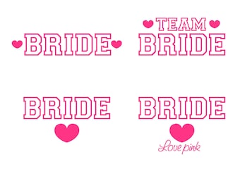 4 pcs. Bride SVG Team Bride PNG Pink Bride DXF Wedding Party pdf Bachelorette eps for Cricut Cut File Instant Digital Download