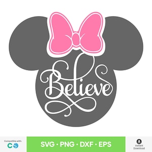 Minnie Mouse Believe SVG Cute Minnie Bow PNG Disney Head Clipart for Cricut DXF Inspirational Minnie Design eps for Cricut Instant Download