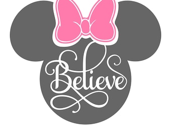 Minnie Mouse Believe SVG Cute Minnie Bow PNG Disney Head Clipart for Cricut DXF Inspirational Minnie Design eps for Cricut Instant Download
