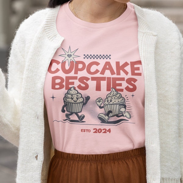 Cupcake Besties Tee - Unisex Cotton T-shirt - Foodie Friend Gift Idea - Food Lover Shirt - Baker Kitchen Tee - Funny Best Friend T-Shirt