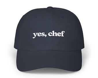 Yes Chef Embroidered Cap, Gift for Chefs & Cooks, Funny Food Lover Adjustable Cap