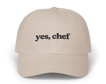 Yes Chef Classic Embroidered Dad Cap, Gift for Home Chefs & Cooks, Foodie Adjustable Cap