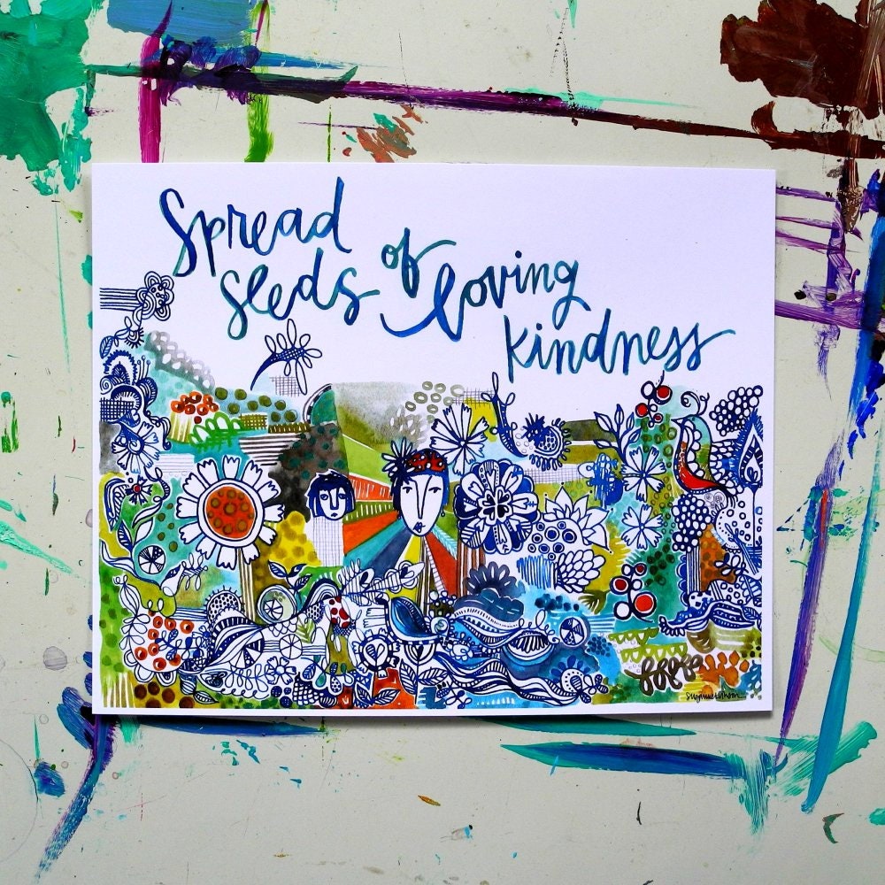 spread seeds of loving kindness 8 x 10 inches Etsy