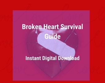 Relationship Advice - Relationship Counselling - Broken Heart Survival Guide eBook - Relationship Coaching - Dating app - Instant Download