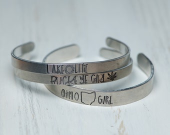 Tu elección de uno: Lake Life, Beach Girl, Ohio Girl Aluminum Cuffs