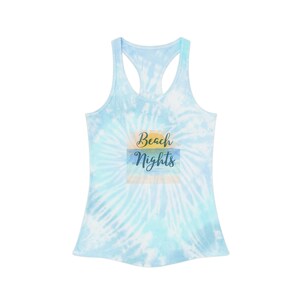 Beach Nights Tie Dye Racerback Tank Top, Summer Vibes, Beach Party, Vacation Wear, Festival Top, Casual Summer Outfit