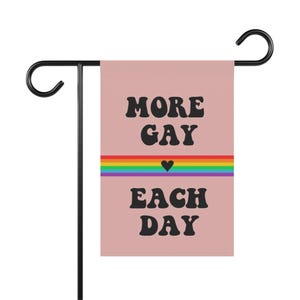 More Gay Each Day Garden Banner, LGBTQ+ Pride Decor, Colorful Garden Flag, Outdoor Home Decor, Supportive Yard Banner, Pride [...]