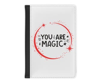 Funda para pasaporte/cartera de viaje de piel sintética You Are Magic