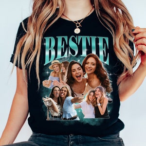 Personalized Bestie T-shirt, long sleeve, sweatshirt, hoodie gift, Custom photo bestie, best friend Birthday bootleg funny bff 90s vintage