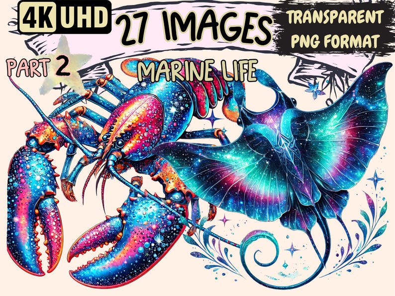 May include: A colorful illustration of a lobster and a manta ray with a galaxy-like pattern. The image is set against a white background with a banner that reads "27 IMAGES MARINE LIFE PART 2".