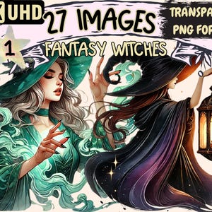 Könnte beinhalten: Zwei Fantasy-Hexen, eine in einem grünen Kleid und Hut mit wirbelndem grünem Rauch, die andere in einem schwarzen Kleid und Hut, die eine Laterne mit einer brennenden Kerze hält. Der Text "27 IMAGES FANTASY WITCHES" befindet sich oben im Bild.