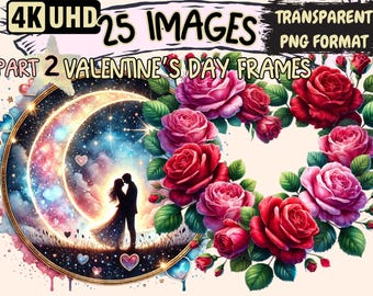 Valentine's Day Frame Clipart – Romantic Heart Border, 25 PNG Graphics (Digital Download)