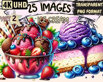 Ice Cream Clipart – 25 PNG Sweet Treat Graphics (Digital Download)