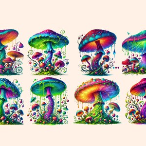 May include: Eight colorful, psychedelic mushrooms with dripping paint, surrounded by smaller mushrooms and vines. The mushrooms are in various shades of blue, green, red, yellow, and purple.
