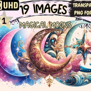 Magical Moons Clipart - 19 PNG Enchanting Moon Graphics, Celestial Printables, Instant Digital Download, Unlimited Commercial Use for Crafts