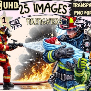 Firefighters Clipart - 25 PNG Rescue Hero Illustrations, Emergency Service Art, Instant Digital Download, Unlimited Commercial Use Crafts