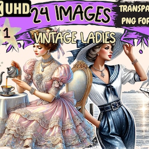 Vintage Ladies Clipart - 24 PNG Elegant Woman Illustrations, Retro Victorian Art, Instant Digital Download, Unlimited Commercial Use Crafts