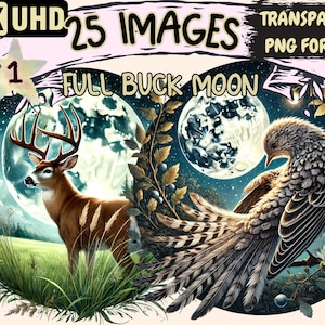 Full Buck Moon Clipart - 25 PNG Lunar Illustrations, Farmer's Almanac Moons, Instant Digital Download, Unlimited Commercial Use for Crafts