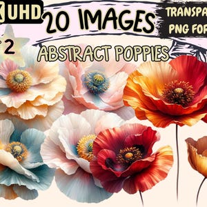 Abstract Poppies (P2) Clipart - 20 PNG Artistic Poppy Graphics, Floral Printables, Instant Digital Download, Unlimited Commercial Use Crafts