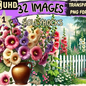 Hollyhocks Clipart - 32 PNG Floral Graphics, Vintage Flower Printables, Instant Digital Download, Unlimited Commercial Use for Crafts