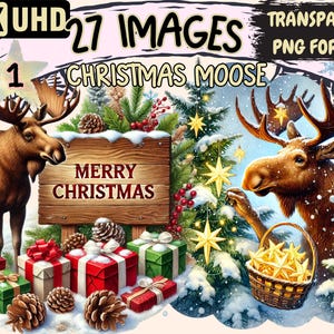 Christmas Moose Clipart - 27 PNG Festive Moose Illustrations, Holiday Art, Instant Digital Download, Unlimited Commercial Use for Crafts