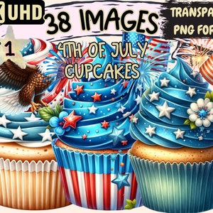 4th of July CupcakeS Clipart - 38 PNG Festive Cupcake Graphics, Patriotic Printables, Instant Digital Download, Unlimited Commercial Use